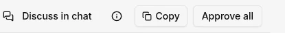 The report header: Discuss in chat, Copy, Approve all